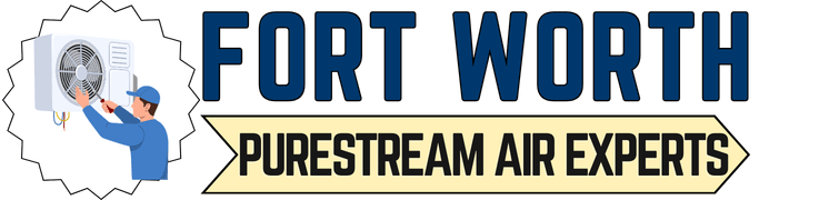 Fort Worth PureStream Air Experts